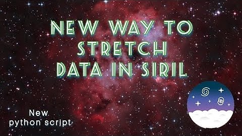 VeraLux HyperMetric stretch - A new way to stretch Data in Siril software
