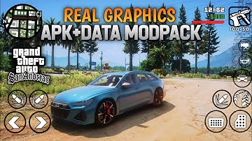 REAL GRAPHICS MODPACK - GTA SA ANDROID | APK+DATA | SUPPORT ANDROID 11 | GTA SA GRAPHICS MOD ANDROID