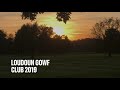 Loudoun gowf club 2019