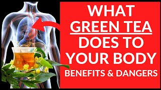 The Shocking Truth About Green Tea -- Green Tea Health Benefits Side Effects And Research 