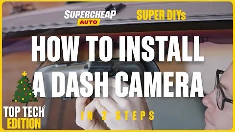 How To Install A Dash Camera | SUPER DIYs