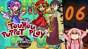 Touhou Puppet Play (Enhanced Reloaded) | Part 6