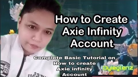 Axie Infinity Complete Tutorial:How to Create Axie Infinity Account:Looking for Deserving Iskolar
