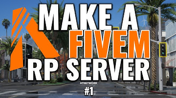 How to make the Ultimate FiveM RP Server | #1 The Basics
