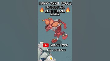 HYEHEHE - Bone Island (April Fools) [My Singing Monsters] #shorts