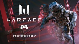 Warface Raids - Icebreaker [ESRB]