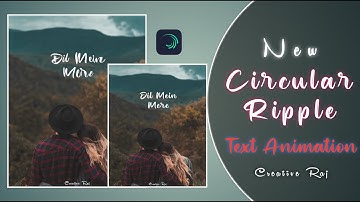 Instagram New Video Editing | Circular Ripple Text Effect | Alight Motion New Text Animation