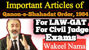 Important Articles of Qanoon e Shahadat Order 1984 | Wakeel Nama