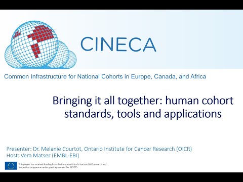 Bringing it all together: human cohort standards, tools and applications
