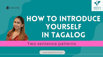 How to Introduce Yourself in Tagalog (Filipino)