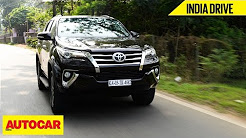 Toyota Fortuner | India Drive | Autocar India