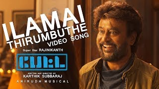 Petta - Ilamai Thirumbudhe Tamil Song HD | Rajinikanth | Anirudh Ravichander