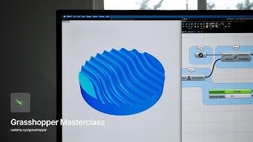 Grasshopper 3D Masterclass | Cademy XYZ