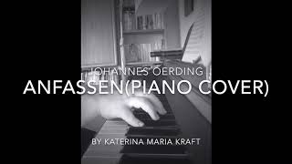 Johannes Oerding-Anfassen(Piano Cover by Katerina Maria Kraft)