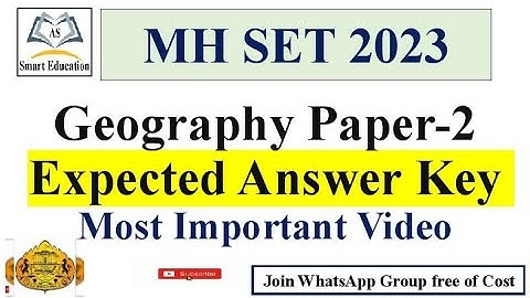 MH SET |Geography Paper-2 | Expected Answer Key | Most Important Video| Must Watch and analyse score