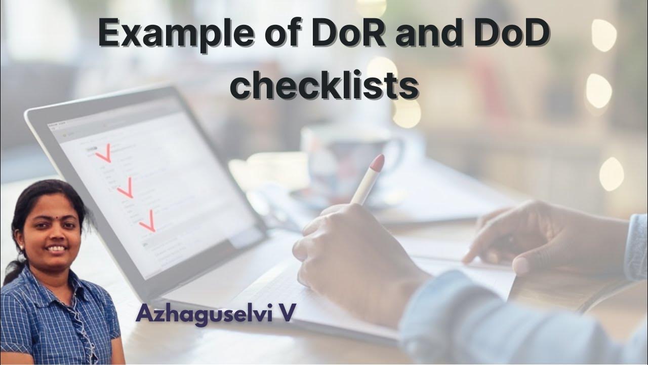 example-of-dor-and-dod-checklists-youtube