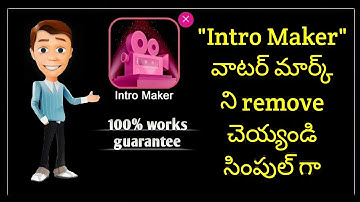 How to remove intro maker watermark telugu| Full free 100% works