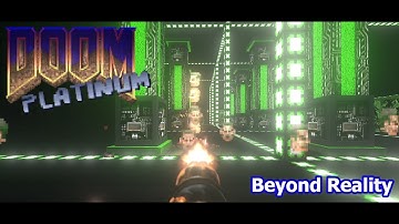 Doom II: Beyond Reality (Brutal Doom Platinum) Part 1: MAP01 - MAP03