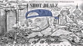 1 SHOT DEALZ FT TRAV "GANG BANG"