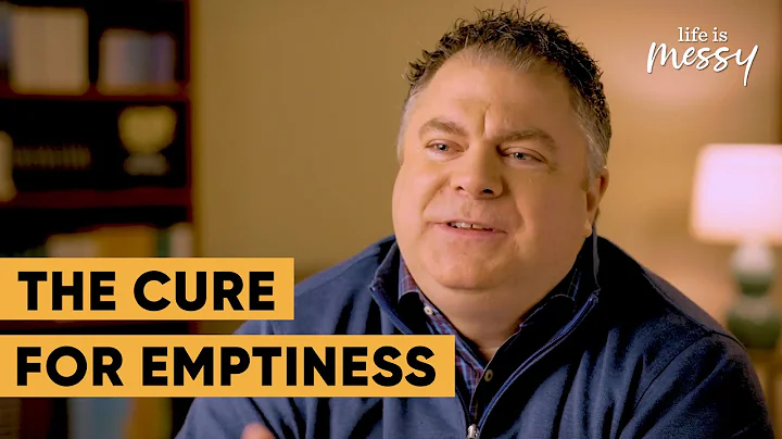 Emptiness - Matthew Kelly - Life is Messy