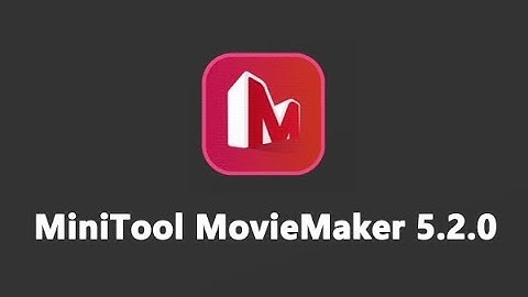 How to download the MiniTool Movie Maker on Windows