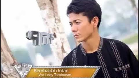 Kembalilah oh intan _ lody Tambunan