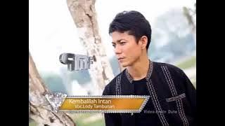 Kembalilah oh intan _ lody Tambunan