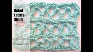 Crochet: Ruled Lattice Stitch