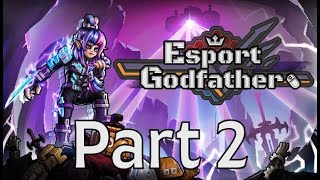Esports Godfather | Part 2 | probably the coolest campaign-oriented single-player deckbuilder i've e screenshot 5
