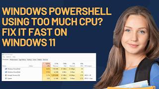 Windows PowerShell Using Too Much CPU? Fix It Fast on Windows 11