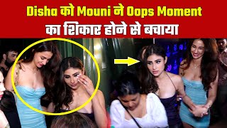 Mouni saved Disha Patani's from Oops moment ! Video went viral