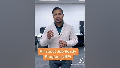 All about Job Ready Program (JRP)