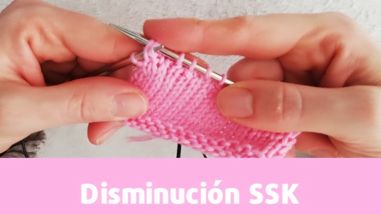 Como hacer una disminución SSK - YouTube