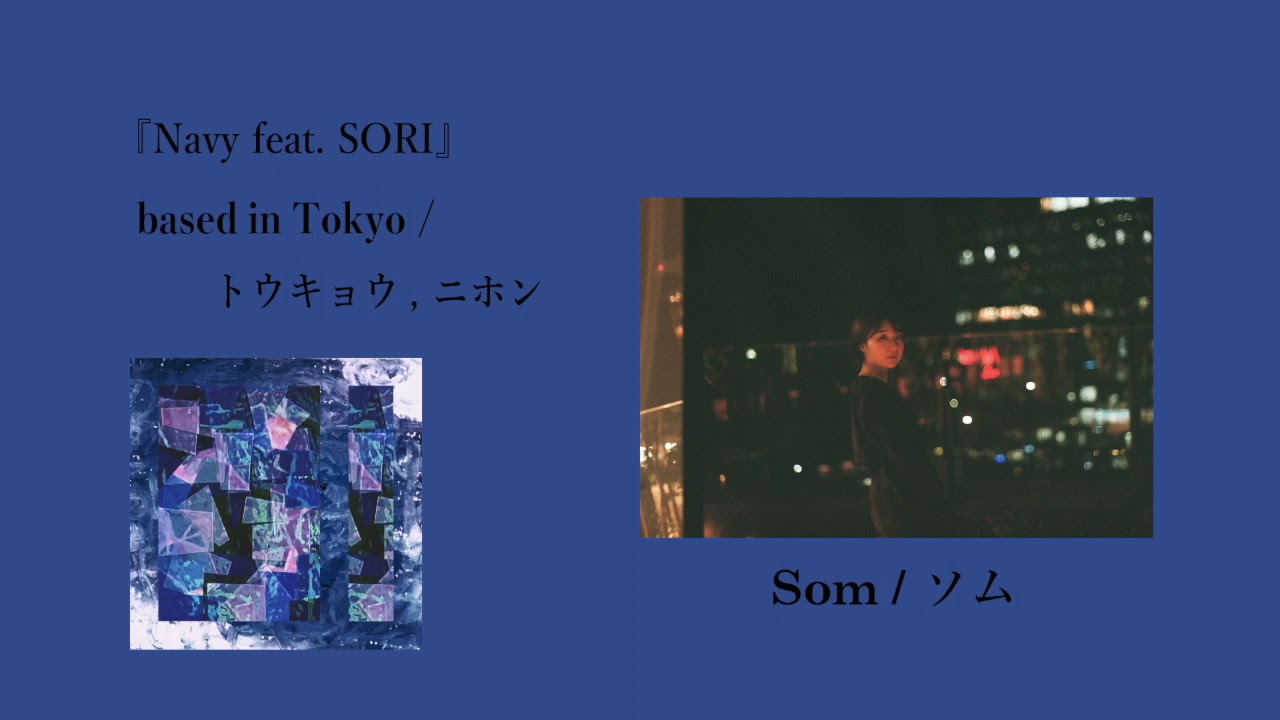 Watch Som "Navy feat. SORI" on YouTube