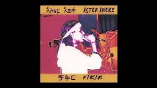 Aster Aweke - Fikir (Full Album)