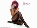 Rihanna - Birthday Cake (Extended) (Clean)