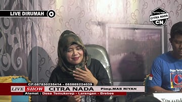 KEBIAS  || TARLING TENGDUNG || CITRA NADA LIVE DIRUMAH
