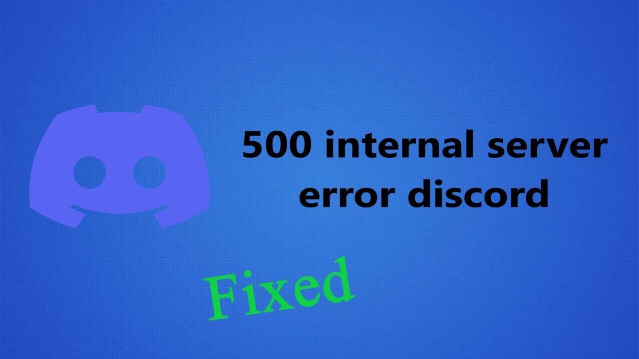 Como corrigir o Erro 500 (Erro Interno do Servidor) do Discord - Dot  Esports Brasil