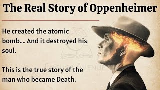 The Real Story Of Oppenheimer Learn English Through Story Level 3 Graded Reader