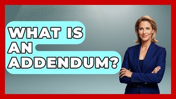 What Is An Addendum? - Home Investing Experts