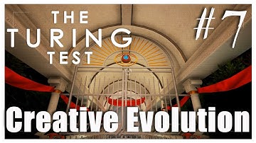 CREATIVE EVOLUTION - The Turing Test Let’s Play #7