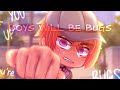 Boys Will Be Bugs // GCMV (Issac)       READ DESC‼️