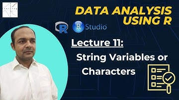 Lec 11: Strings Data or Character Variables | Data Analysis using R #dataanalytics