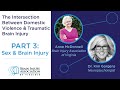 The Effect of Sex on Brain Injury with Dr. Kim Gorgens