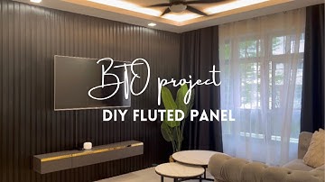 BTO FLAT | DIY FLUTED PANEL INSTALLATION | COST + TIPS