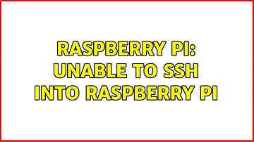 Raspberry Pi: Unable to ssh into raspberry pi (3 Solutions!!)