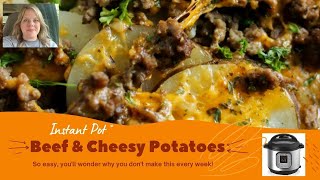 Instant Pot Ground Beef & Cheesy Potatoes Recipe - Easy Instructions