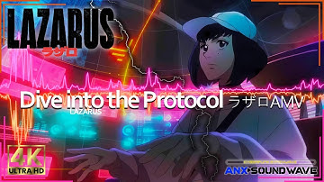 Dive into the Protocol ラザロ | Lazarus AMV 【Cyberpunk Synthwave J-Pop】