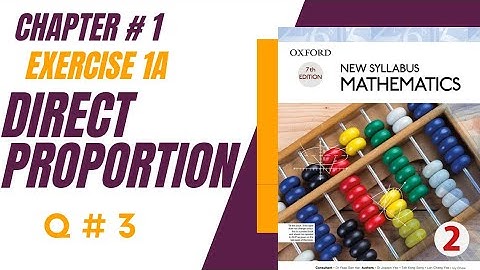 New Syllabus Mathematics/ Book 2/ direct proportion/ chapter 1/ exercise 1A/ grade 7/ question  3