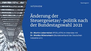Interview: Änderungen der Steuergesetze/-politik nach der Bundestagswahl 2021